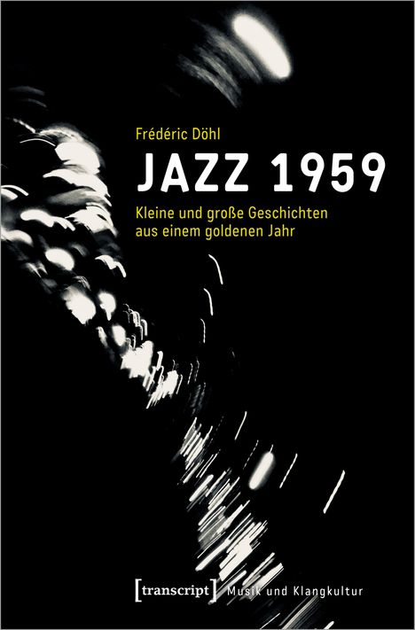 Frédéric Döhl: Jazz 1959, Buch