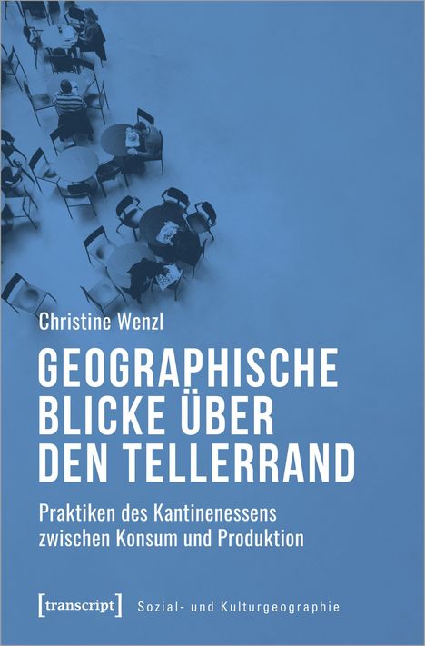 Christine Wenzl: Geographische Blicke über den Tellerrand, Buch