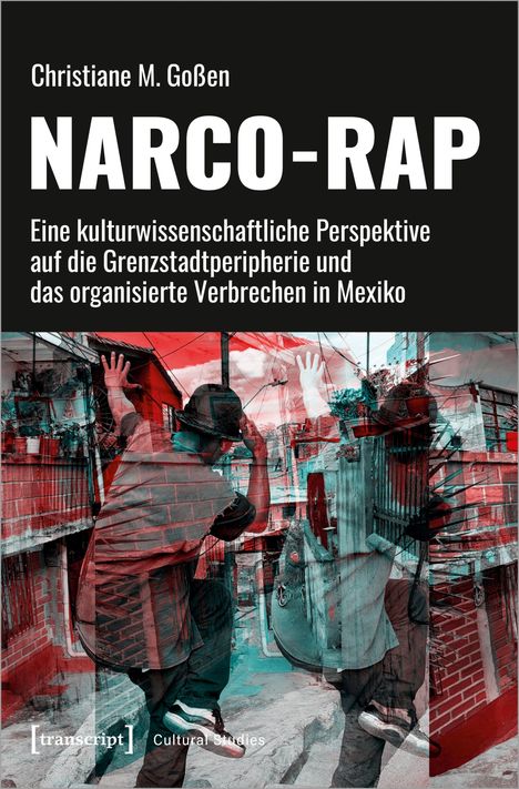 Christiane M. Goßen: Goßen, C: Narco-Rap, Buch