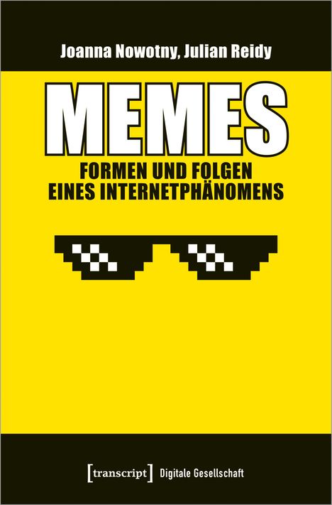 Joanna Nowotny: Memes - Formen und Folgen eines Internetphänomens, Buch