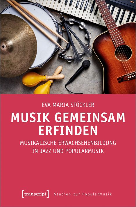 Eva Maria Stöckler: Musik gemeinsam erfinden, Buch