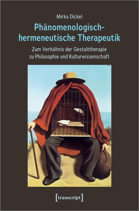 Mirka Dickel: Phänomenologisch-hermeneutische Therapeutik, Buch
