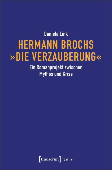 Daniela Link: Hermann Brochs 'Die Verzauberung', Buch