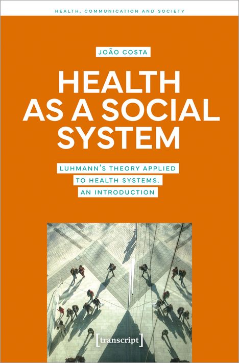João Costa: Health as a Social System, Buch