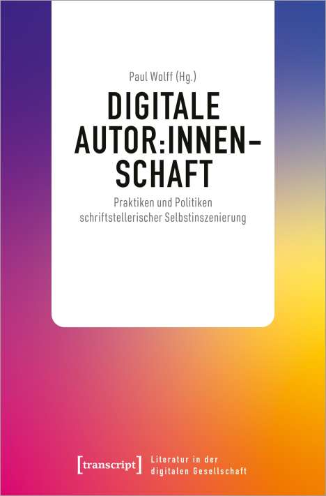 Digitale Autor:innenschaft, Buch