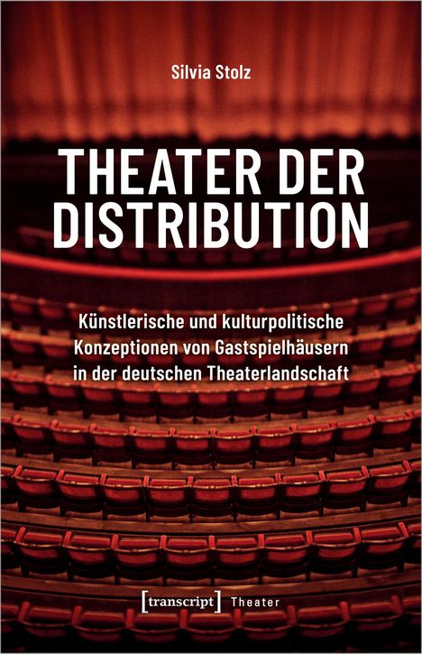 Silvia Stolz: Theater der Distribution, Buch