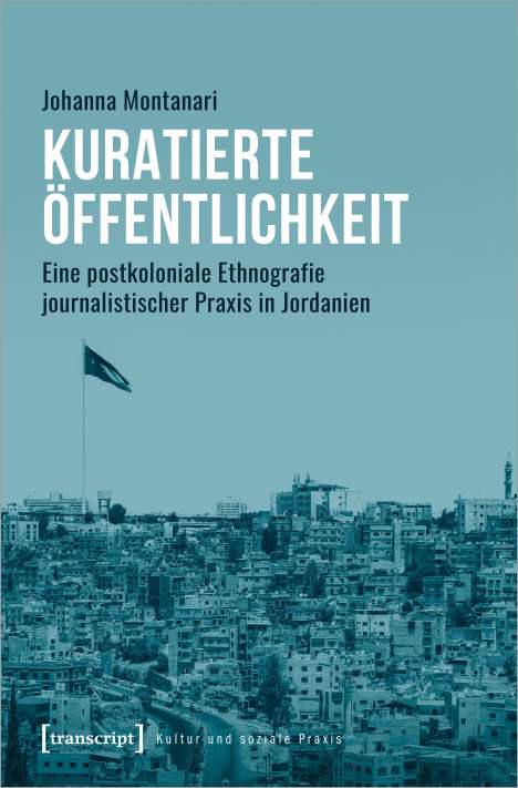 Johanna Montanari: Kuratierte Öffentlichkeit, Buch