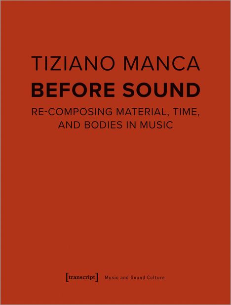 Tiziano Manca: Before Sound, Buch