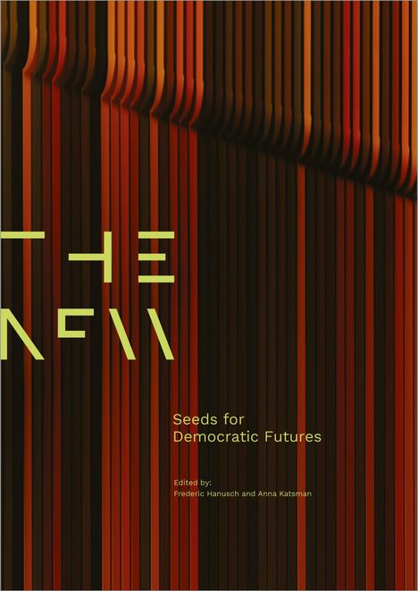 Seeds For Democratic Futures, Buch