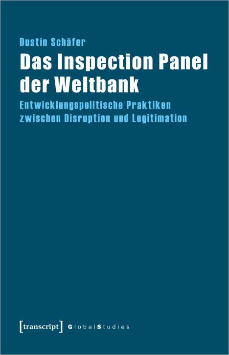 Dustin Schäfer: Das Inspection Panel der Weltbank, Buch