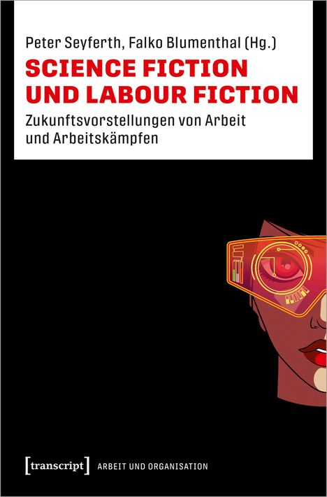 Science Fiction und Labour Fiction, Buch