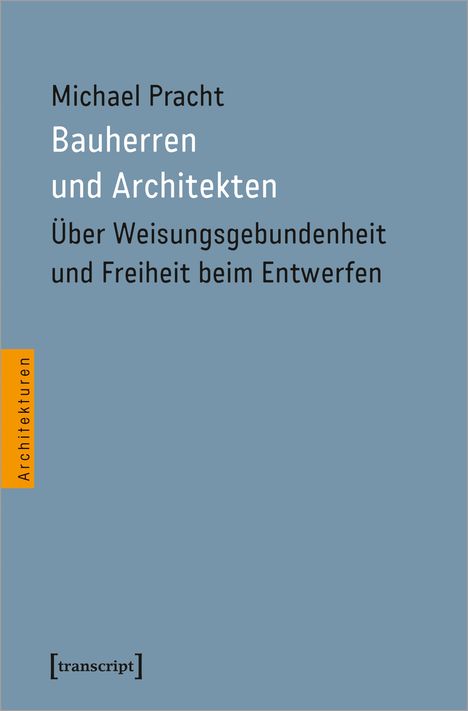 Michael Pracht: Bauherren und Architekten, Buch