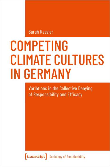 Sarah Kessler: Competing Climate Cultures in Germany, Buch