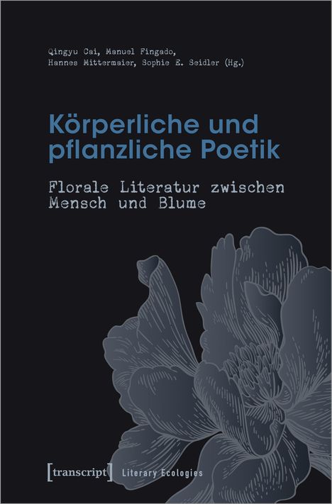 Körperliche und pflanzliche Poetik, Buch