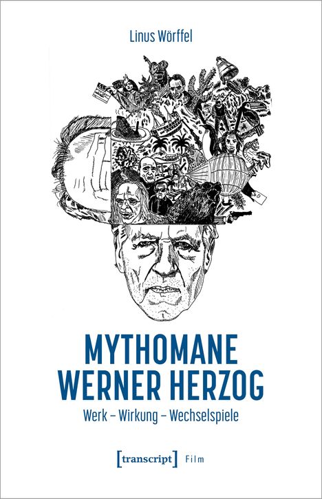 Linus Wörffel: Mythomane Werner Herzog, Buch