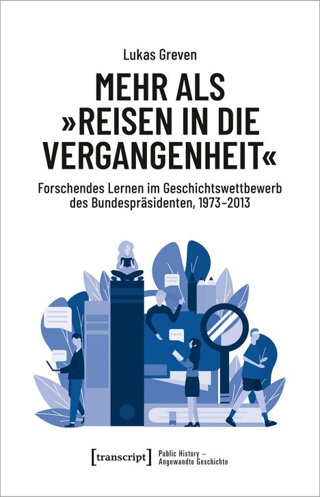 Lukas Greven: Mehr als 'Reisen in die Vergangenheit', Buch