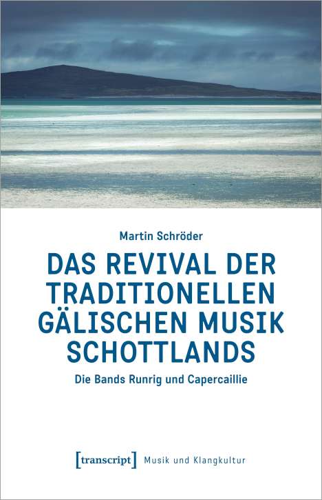 Martin Schröder: Das Revival der traditionellen gälischen Musik Schottlands, Buch