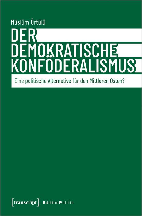 Müslüm Örtülü: Der demokratische Konföderalismus, Buch