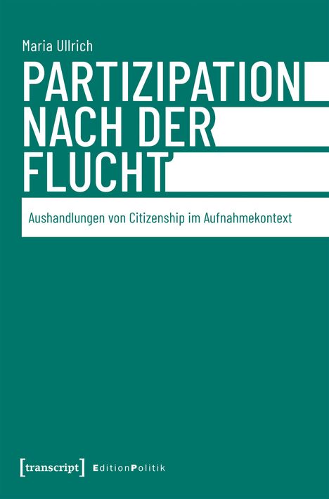 Maria Ullrich: Partizipation nach der Flucht, Buch