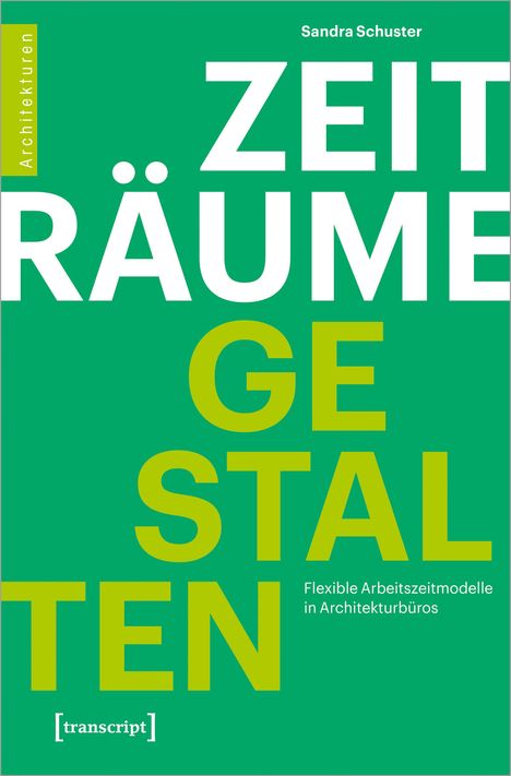 Sandra Schuster: Zeiträume gestalten, Buch