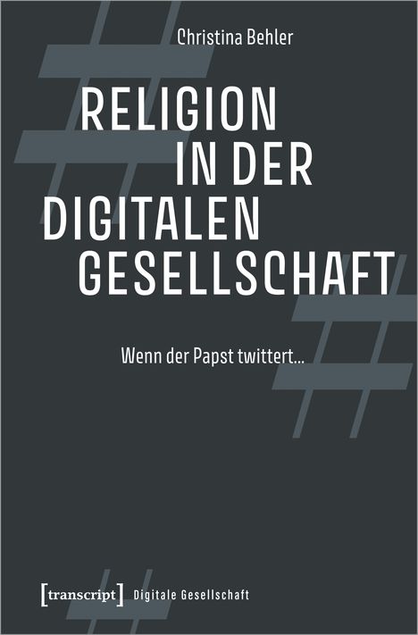Christina Behler: Religion in der digitalen Gesellschaft, Buch