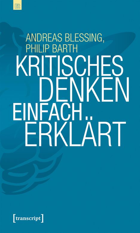 Andreas Blessing: Kritisches Denken einfach erklärt, Buch
