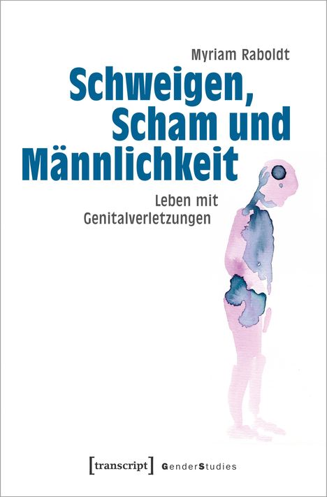 Myriam Raboldt: Schweigen, Scham und Männlichkeit, Buch