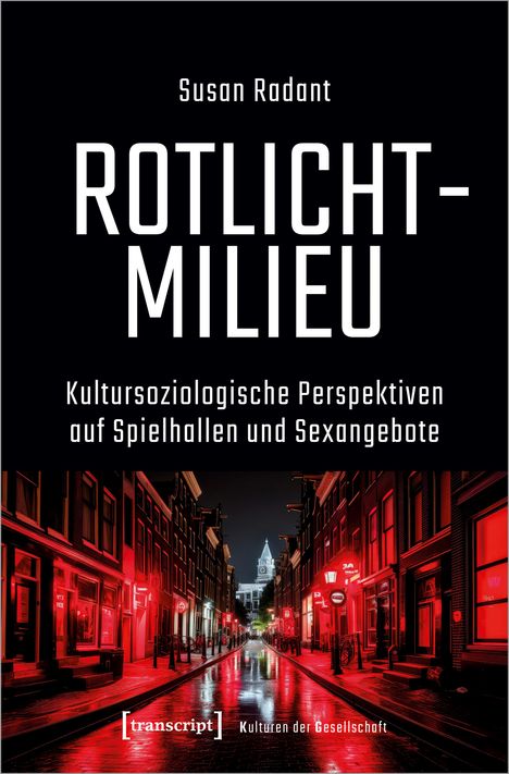 Susan Radant: Rotlichtmilieu, Buch