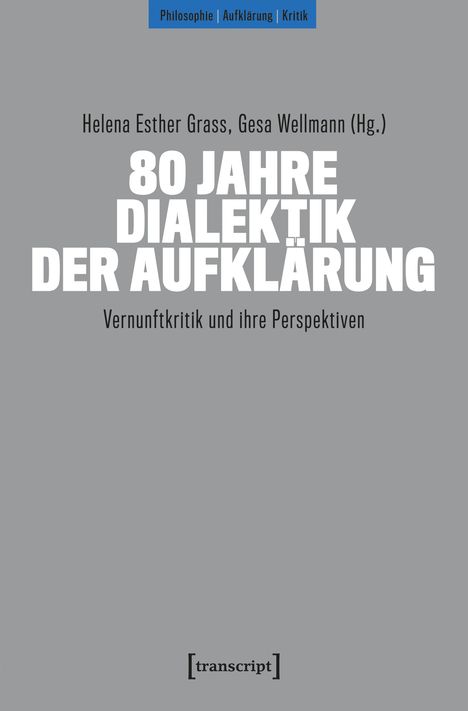 80 Jahre Dialektik der Aufklärung, Buch