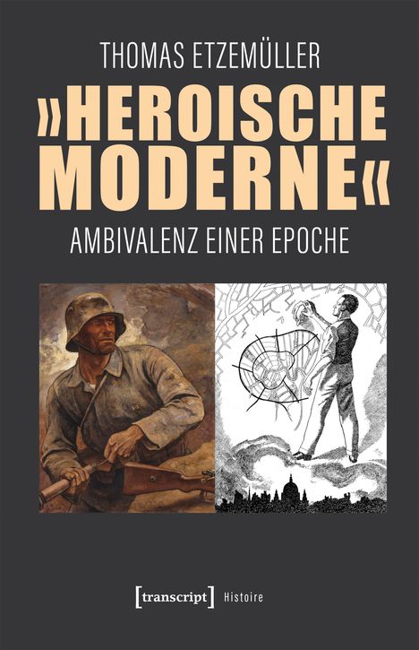 Thomas Etzemüller: 'Heroische Moderne', Buch