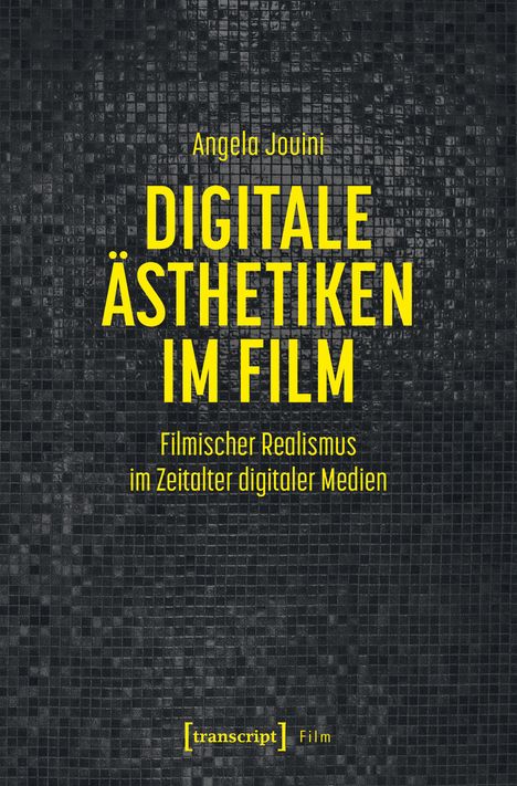 Angela Jouini: Digitale Ästhetiken im Film, Buch