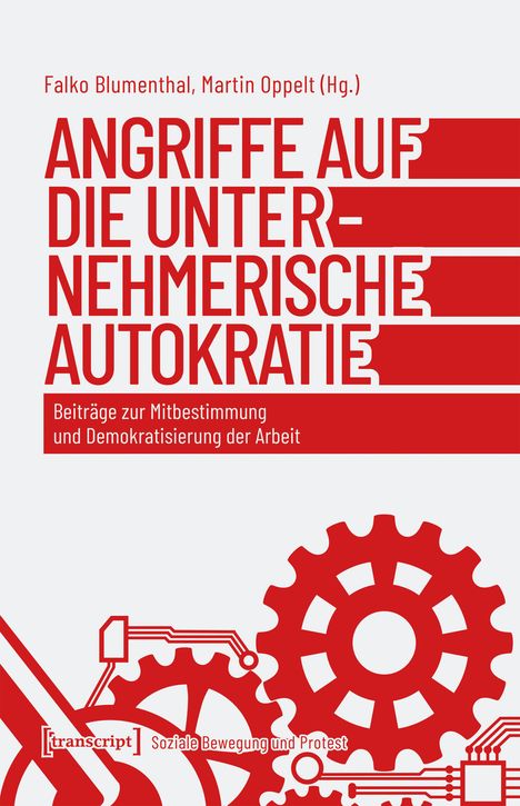 Angriffe auf die unternehmerische Autokratie, Buch