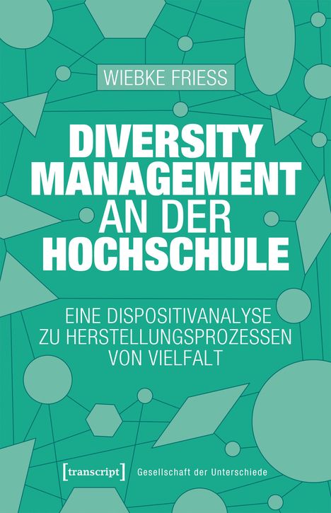 Wiebke Frieß: Diversity Management an der Hochschule, Buch