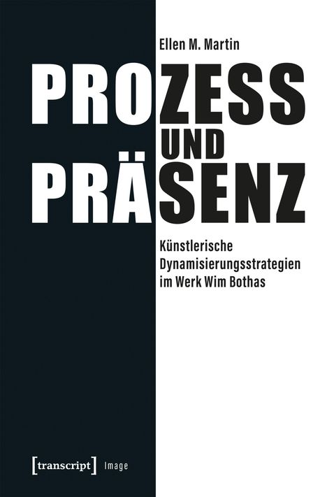 Ellen M. Martin: Prozess und Präsenz, Buch