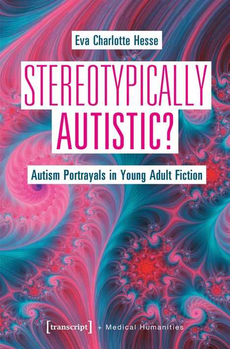 Eva Charlotte Hesse: Stereotypically Autistic?, Buch