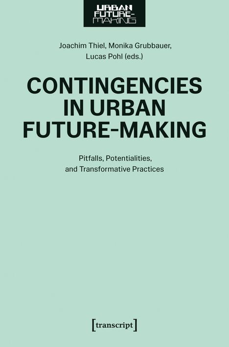 Contingencies in Urban Future-Making, Buch