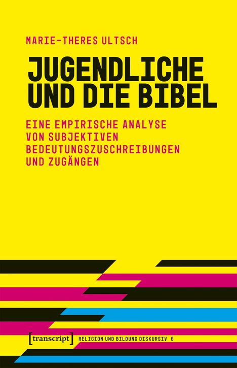Titel: "Jugendliche und die Bibel". Bunte horizontale Streifen auf gelbem Hintergrund.