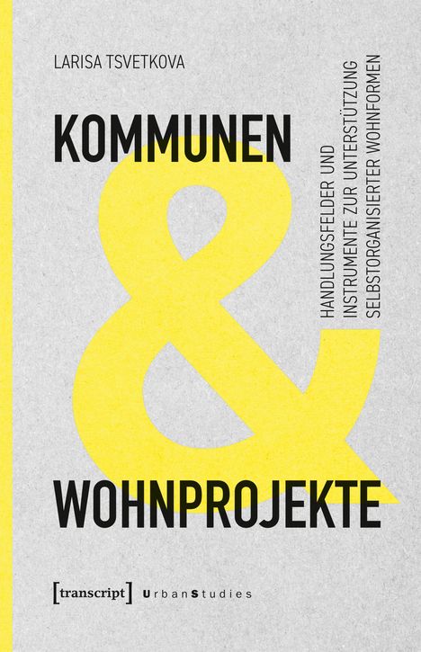 Larisa Tsvetkova: Kommunen und Wohnprojekte, Buch