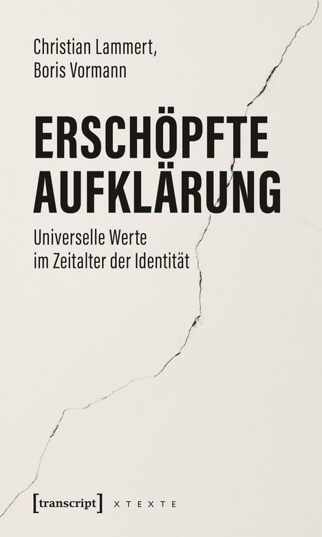 Text: "Christian Lammert, Boris Vormann. ERSCHÖPFTE AUFKLÄRUNG. Universelle Werte im Zeitalter der Identität." Dunkelblauer Hintergrund.