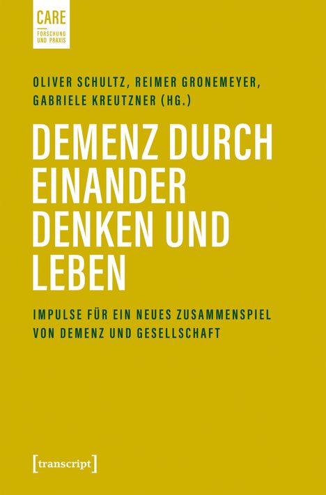 „DEMENZ DURCH EINANDER DENKEN UND LEBEN“ steht in großen weißen Buchstaben auf einem gelben Hintergrund.