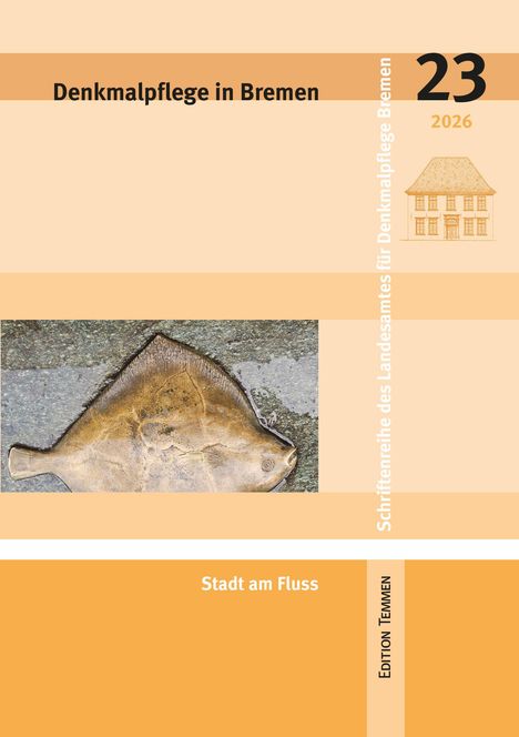 "Denkmalpflege in Bremen", "Stadt am Fluss", Nummer 23, Jahr 2026. Illustration eines Gebäudes und eines Fisches.