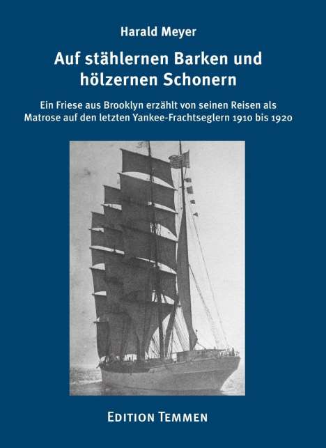 Harald Meyer: Auf stählernen Barken und hölzernen Schonern, Buch
