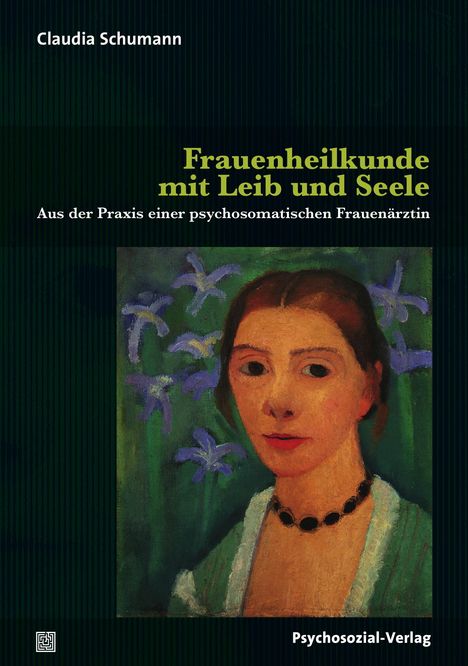 Claudia Schumann: Frauenheilkunde mit Leib und Seele, Buch