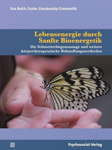 Eva Reich: Lebensenergie durch Sanfte Bioenergetik, Buch
