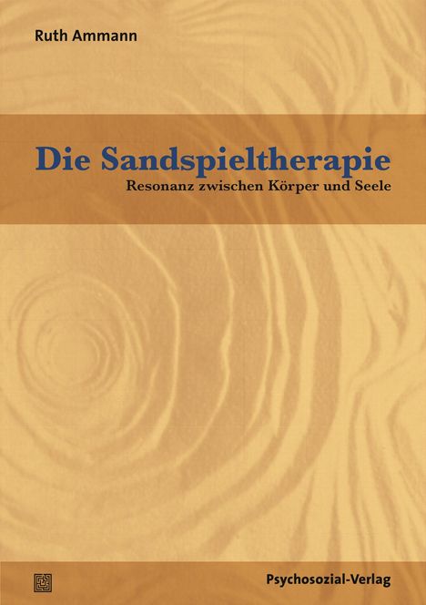 Ruth Ammann: Die Sandspieltherapie, Buch