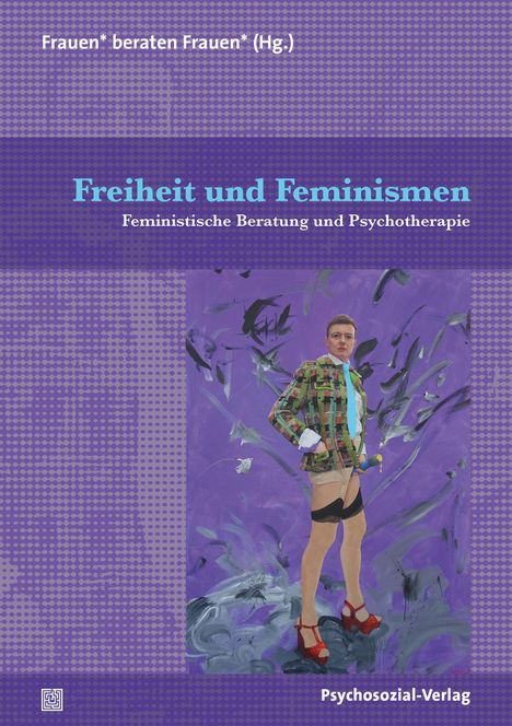 Freiheit und Feminismen, Buch