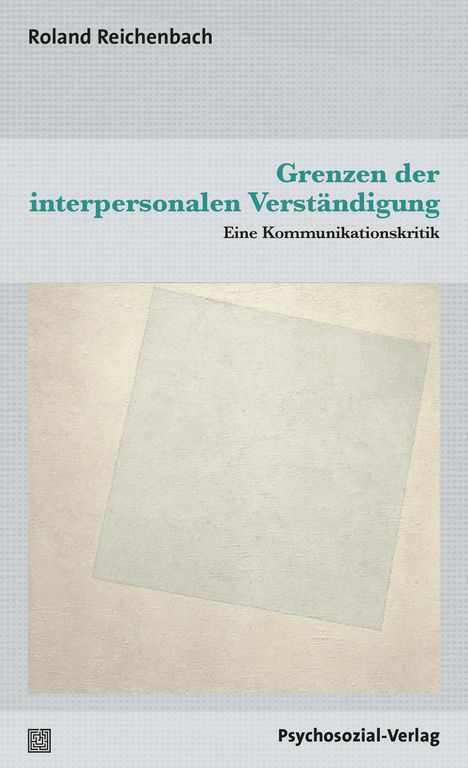 Roland Reichenbach: Grenzen der interpersonalen Verständigung, Buch