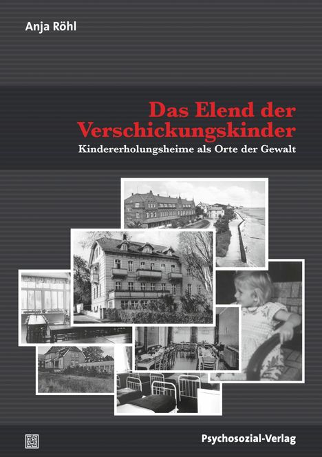 Anja Röhl: Röhl, A: Elend der Verschickungskinder, Buch