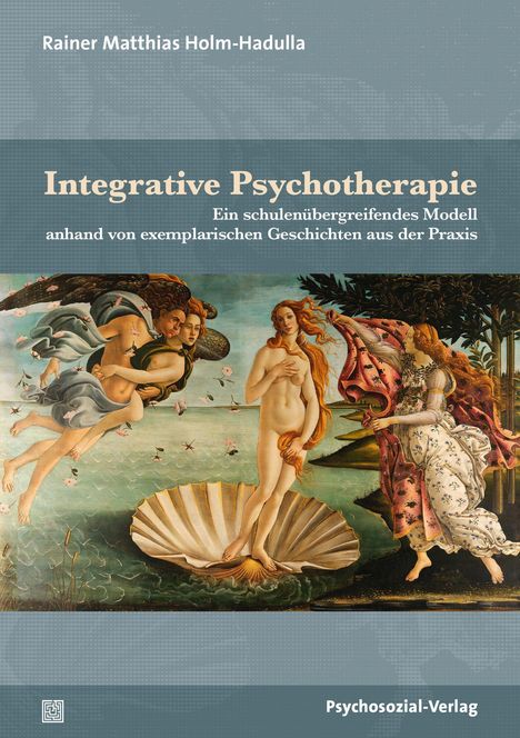 Rainer Matthias Holm-Hadulla: Integrative Psychotherapie, Buch