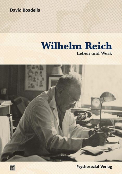 David Boadella: Wilhelm Reich, Buch